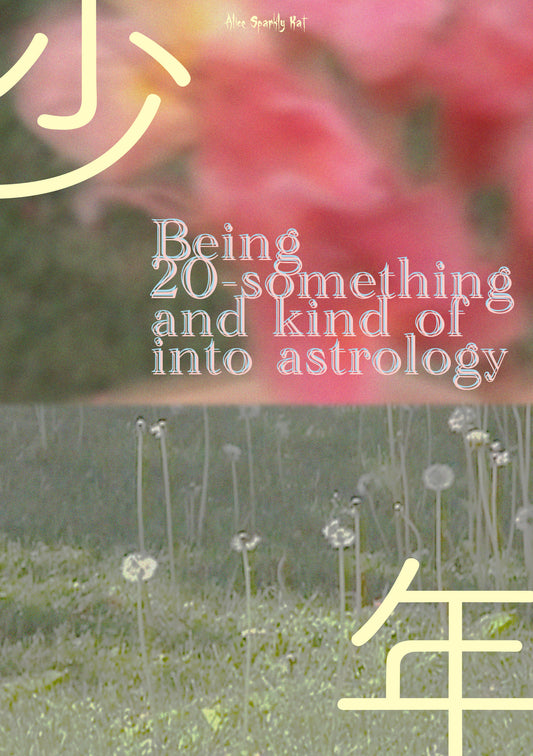 being 20 something and kind of into astrology (EPUB)
